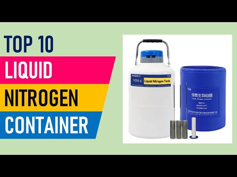 TOP 10 Best Liquid Nitrogen Container in 2025