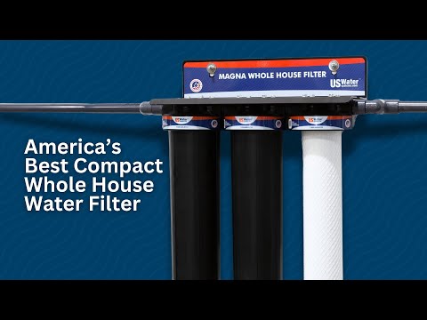 The Best Compact Whole House Water Filter