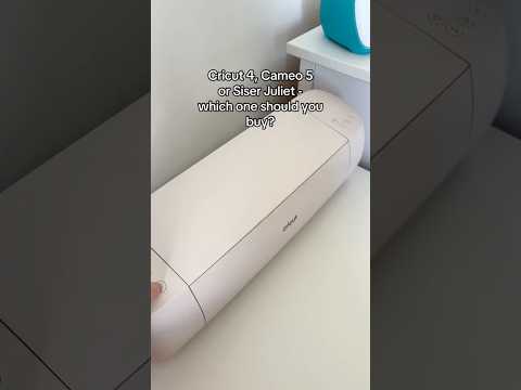 Cricut 4, Cameo 5 or Siser Juliet - which one should you buy? #cricutvscameo