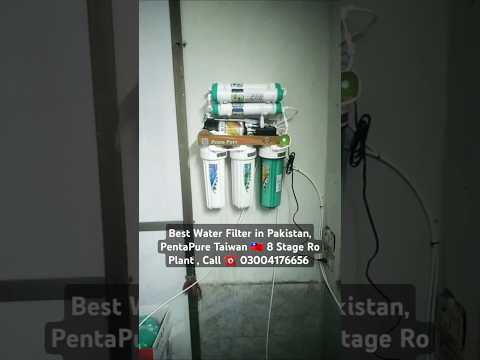 Top Quality Home Water Filter ! PentaPure Taiwan 🇹🇼 8 Stage Ro Plant Installation in Lahore