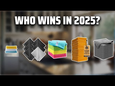 The Top 5 Best Microfiber Cloths in 2025 - Must Watch Before Buying!