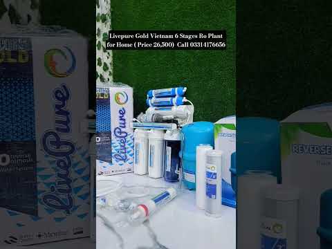 Our Newly imported Livepure Vietnam 6 Stages Ro Plant for Home - Best Water Filter for Home Pakistan