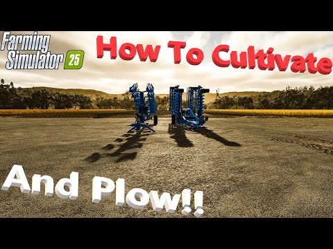 FS25! | How To Cultivate And Plow! | Beginner's Guide Part 10! | #fs25 | #cjfarms
