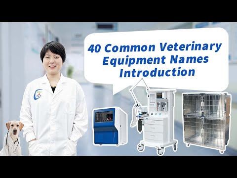 40 Common Veterinary Equipment Names Introduction | MeCan Medical