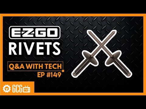 EZ-GO Rivets | Golf Cart Garage I  Episode # 149