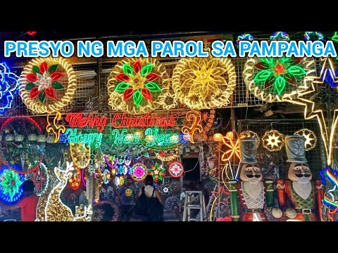 PRESYO NG MGA PAROL SA SAN FERNANDO PAMPANGA PAROL CAPITAL OF THE PHILIPPINES