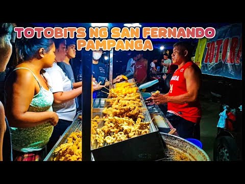 TOTOBITS NG SAN FERNANDO PAMPANGA DAMING STREETFOODS SARAP MAG FOODTRIP DITO