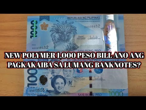 Mga Dapat Malaman sa New 1000 peso Polymer banknotes at Ano ang Pagkakaiba nito Sa Lumang Banknotes