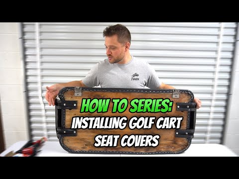How to install Golf Cart Seat Covers - For All Carts!
